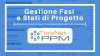 Leggi la news : Gestione fasi e stati di Progetto - Nuovo video tutorial Leggi la news : Gestione fasi e stati di Progetto - Nuovo video tutorial